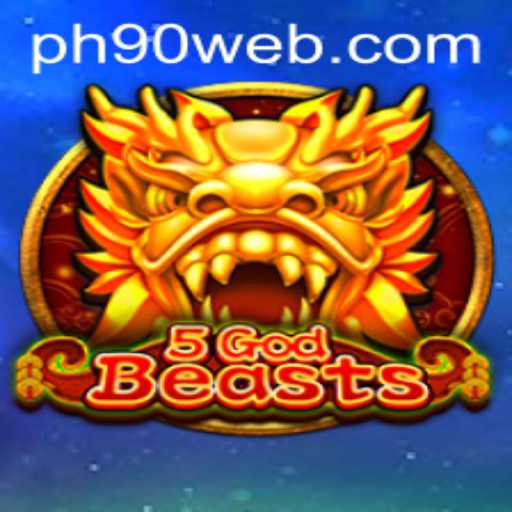 Exploring the Enchanting World of 5GodBeasts at PH90.COM