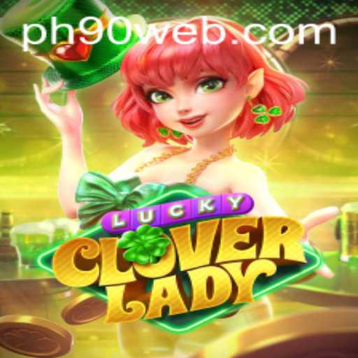 Unlock Fun and Fortune with LuckyCloverLady: A Comprehensive Look into this Thrilling Game